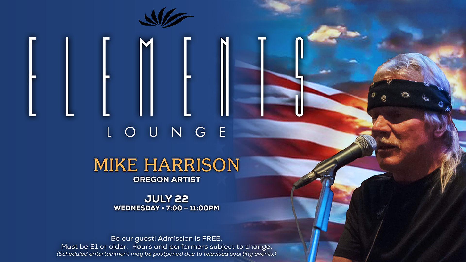 Mike Harrison, an Oregon artist, performing live at Elements Lounge on Wednesday, July 22, 2026, from 7:00 PM to 11:00 PM. The graphic features entertainment, audio equipment, performing arts, and a microphone. Admission is free, and attendees must be 21 or older.