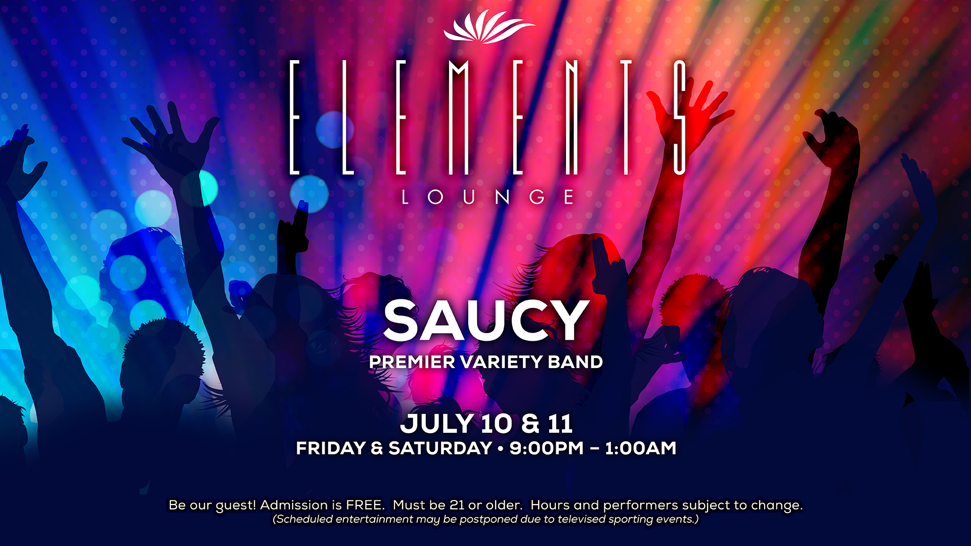 Promotional graphic for Saucy Premier Variety Band performing live at Elements Lounge, Seven Feathers Casino Resort in Canyonville, Oregon, on Friday, July 10 and Saturday, July 11, 2026, from 9:00 PM to 1:00 AM, featuring free admission for guests 21 and older.